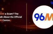 96M official casino logo with background showing article about whether 96M is a scam or legit